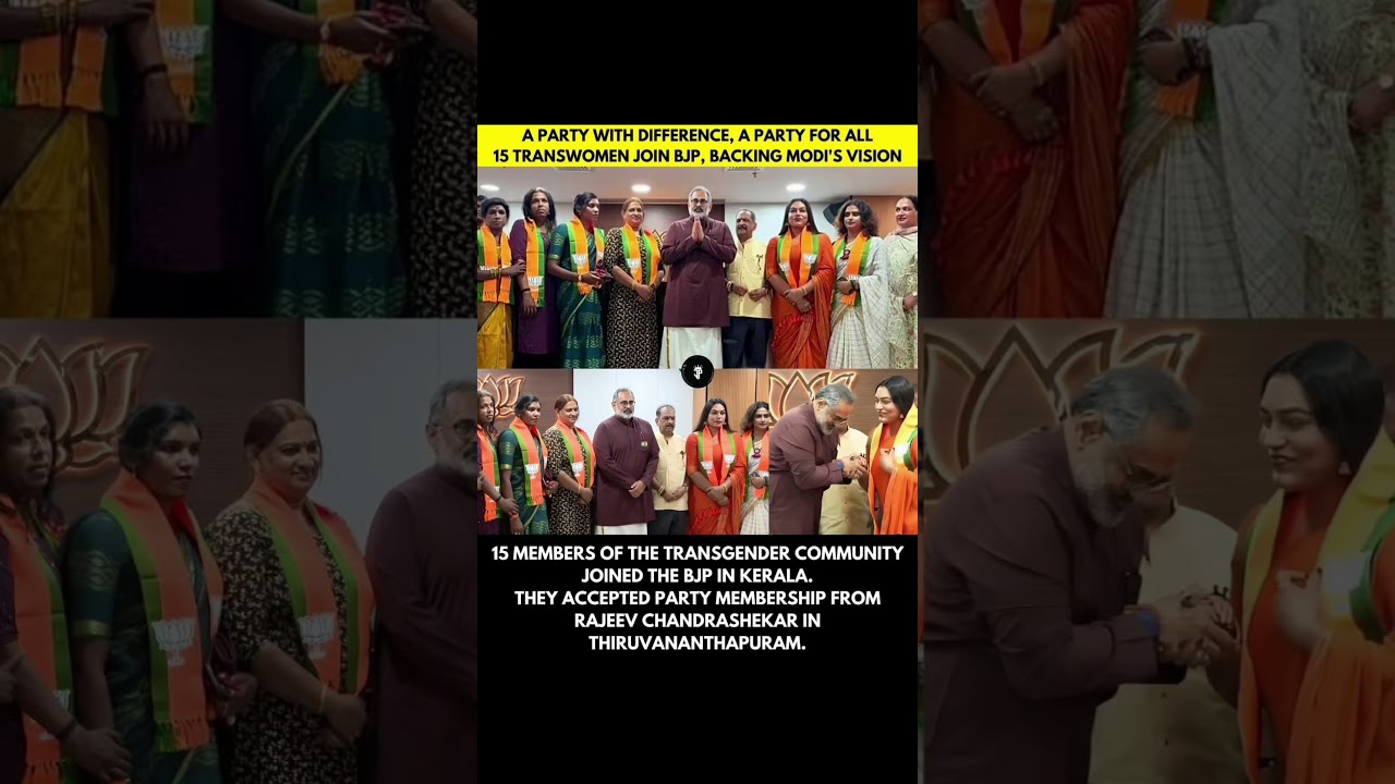 A PARTY WITH DIFFERENCE, A PARTY FOR ALL 15 TRANSWOMEN JOIN BJP, BACKING MODI'S VISION