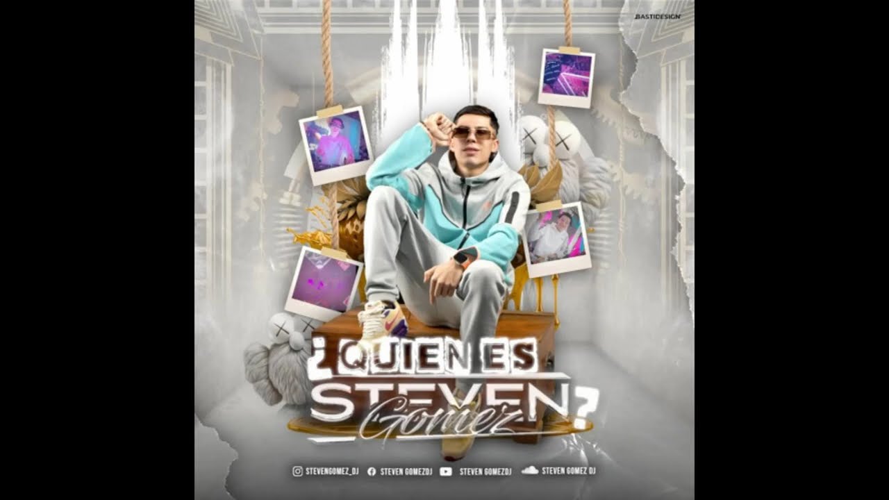 ¿QUIEN ES STEVEN GOMEZ?