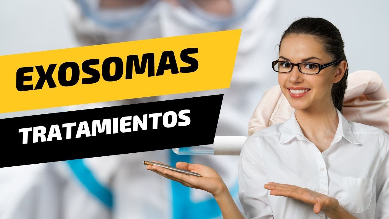 EXOSOMAS TRATAMIENTO