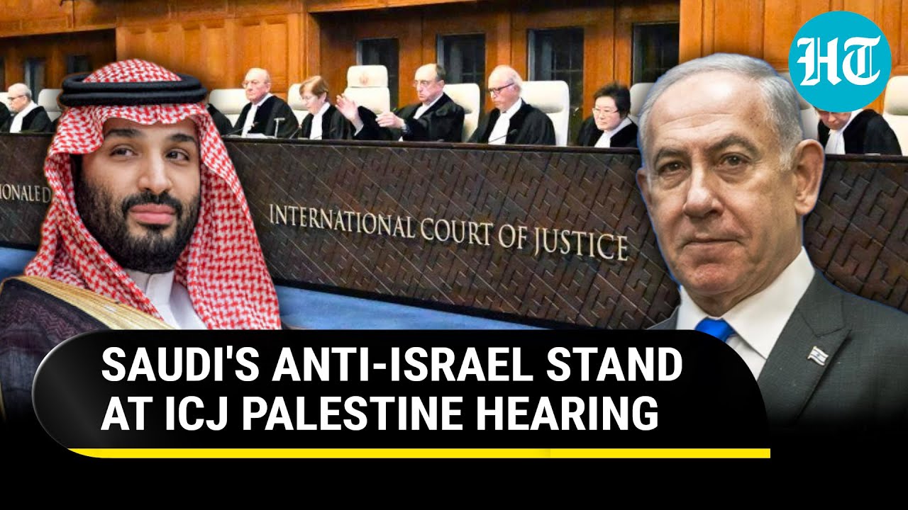 Saudi Rains Fire On Israel At ICJ Hearing; MBS' Aide Slams Israeli Actions Against Palestinians