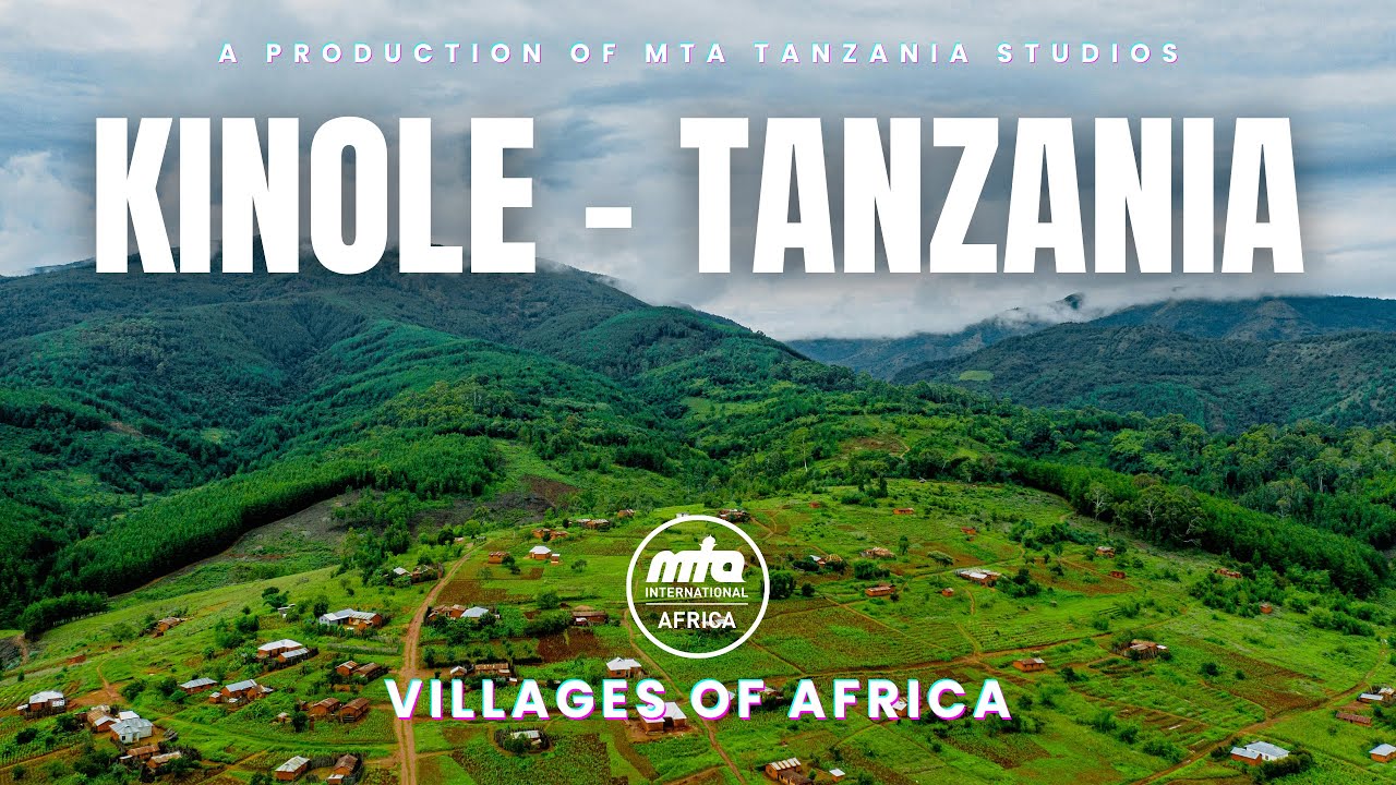 Kinole - Tanzania | Villages of Africa - Faith Inspiring Stories | Documentary