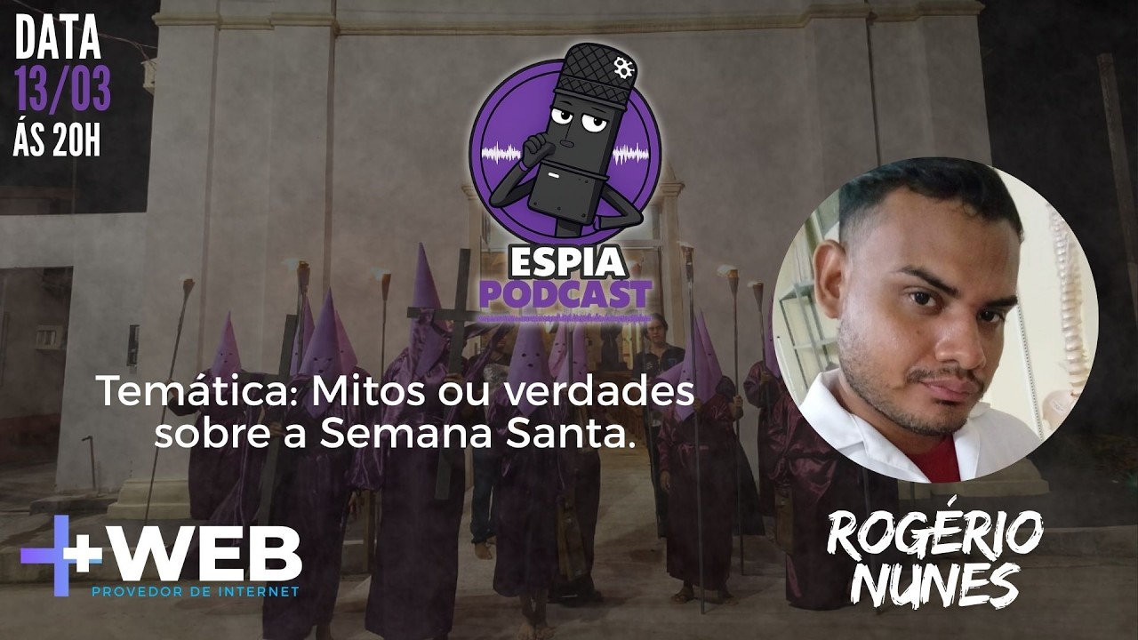 Rogério Nunes - Espia Podcast 2.0 #101