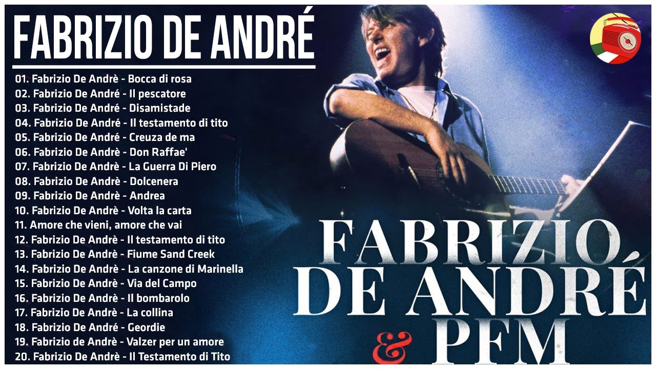 il meglio di Fabrizio De Andrè - Le più belle canzoni di Fabrizio De Andrè