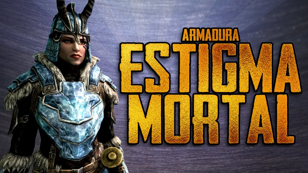 ESTIGMA MORTAL Armadura y Espadas  | ¿La mejor armadura de Skyrim?
