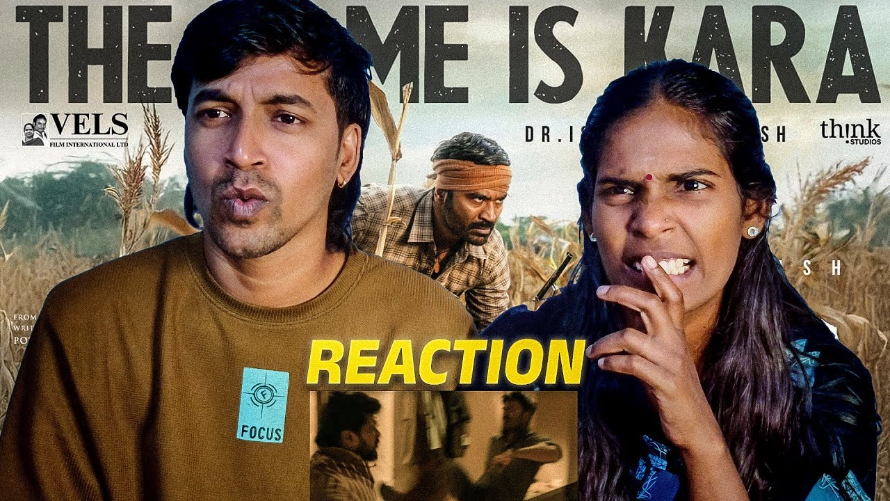 The Name is Kara REACTION! | Dhanush | Vignesh Raja | GV Prakash | Ishari K. Ganesh | #Kara | Vels