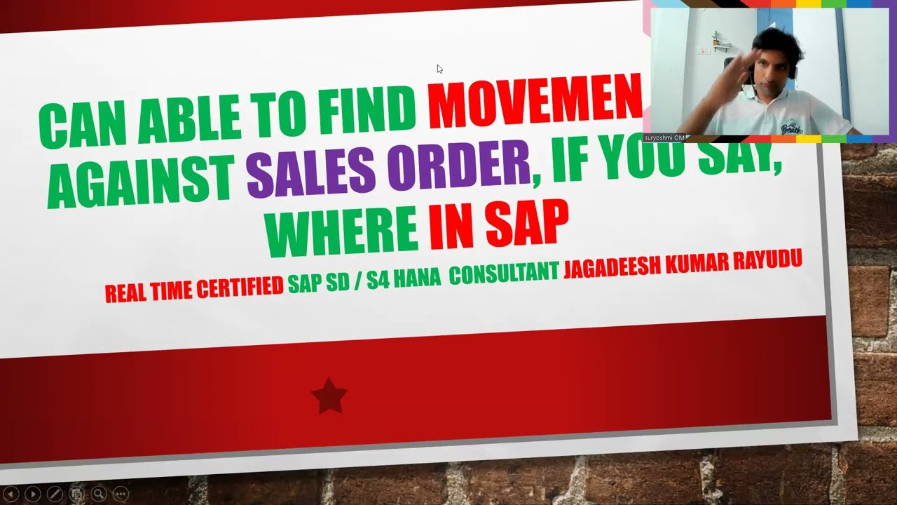 Can you able to find movement type against sales order, if you say so, where it is in sap