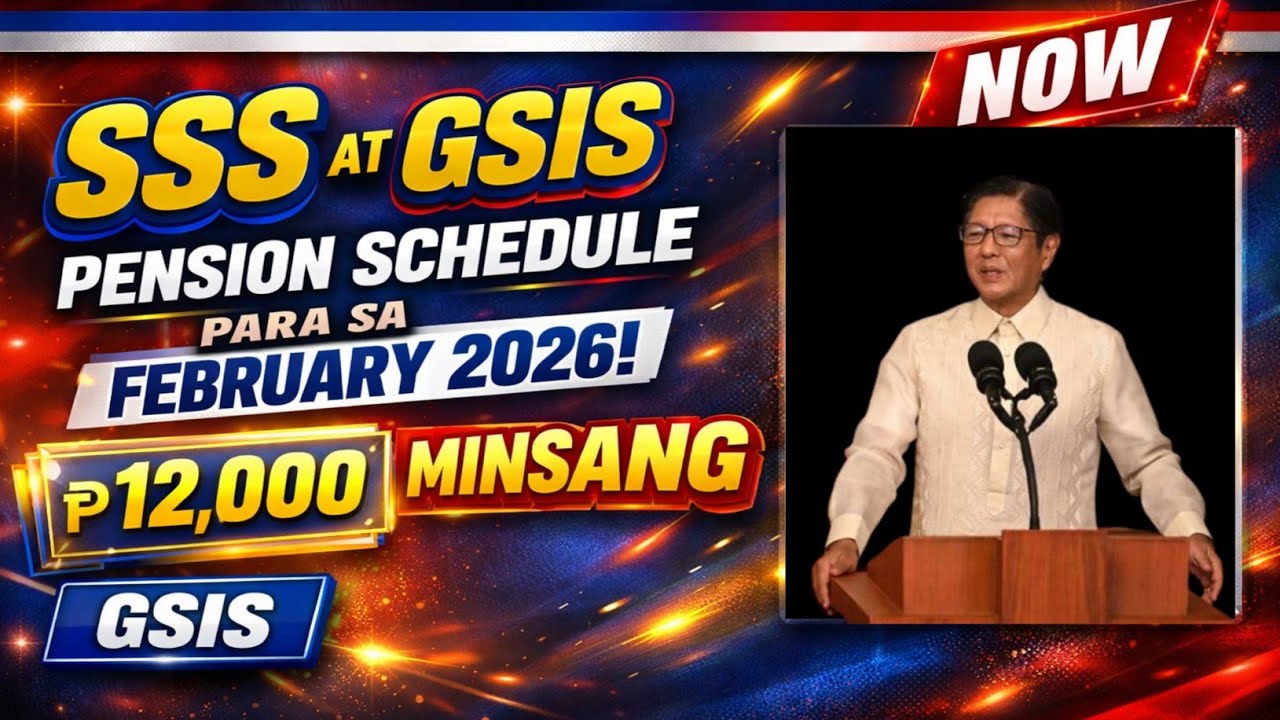 SSS at GSIS Pension Schedule para sa Febuary 2026! ₱12,000 Minsang NOW AVAILABLE.