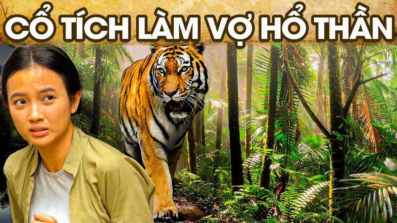 CỔ TÍCH LÀM VỢ HỔ THẦN | CỔ TÍCH VIỆT NAM MỚI NHẤT 2024 | PHIM CỔ TÍCH HAY NHẤT 2024 | GHIỀN CỔ TÍCH