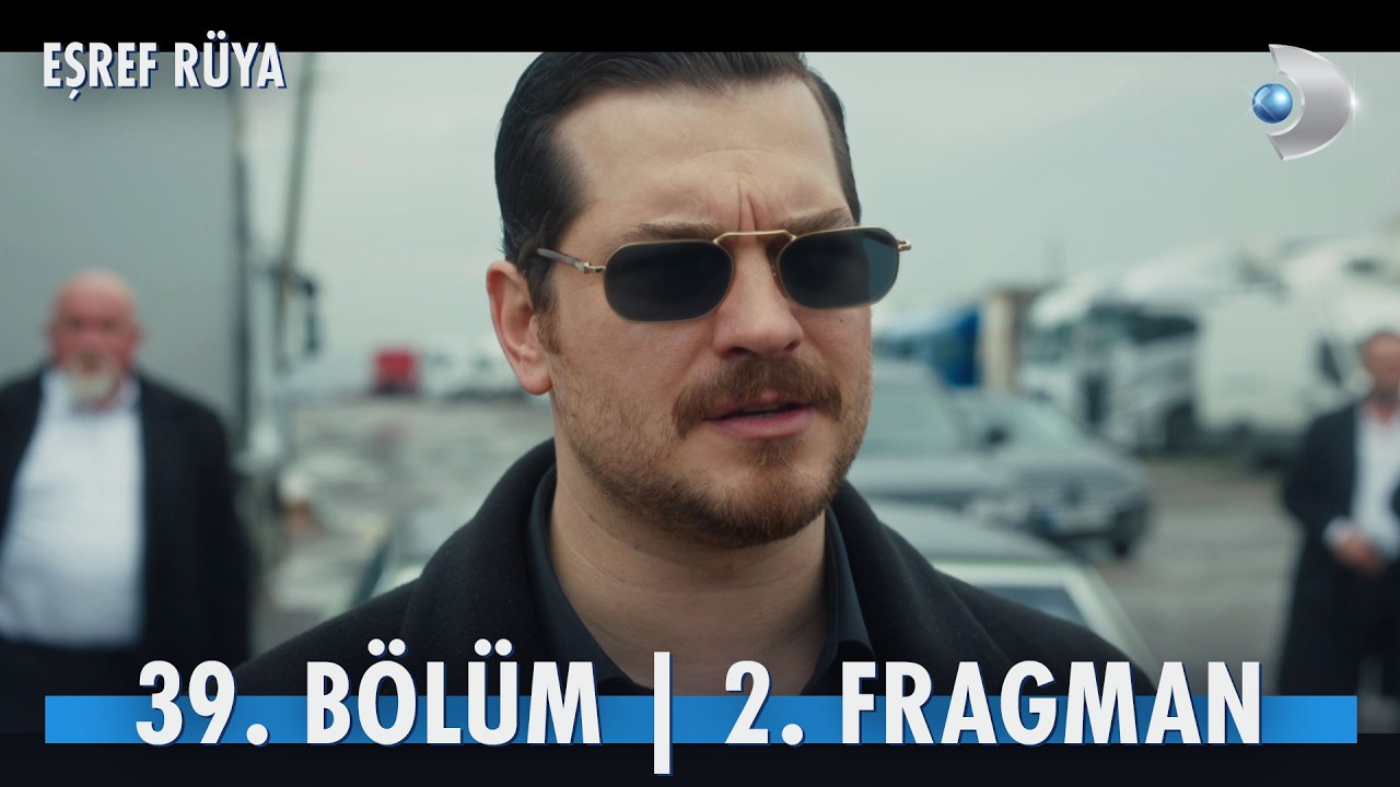 Eşref R&uuml;ya 39. B&ouml;l&uuml;m 2. Fragman | &ldquo;Kanla b&uuml;y&uuml;yen adamlar, kanla yıkılırlarmış!&rdquo; @kanald