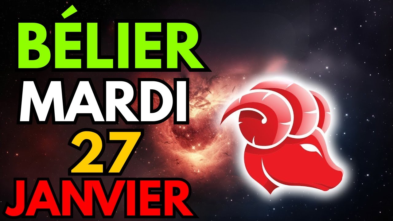 Bélier ♈ ✅️Votre destin est écrit et vous réserve ceci😱🎁  Horoscope du jour 27 janvier 2026 🔮