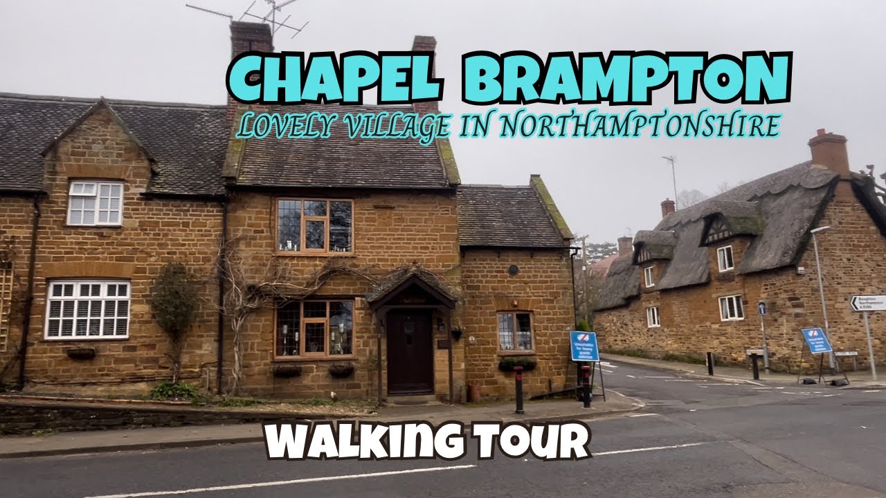 Chapel Brampton, Lovely village in Northamptonshire, England