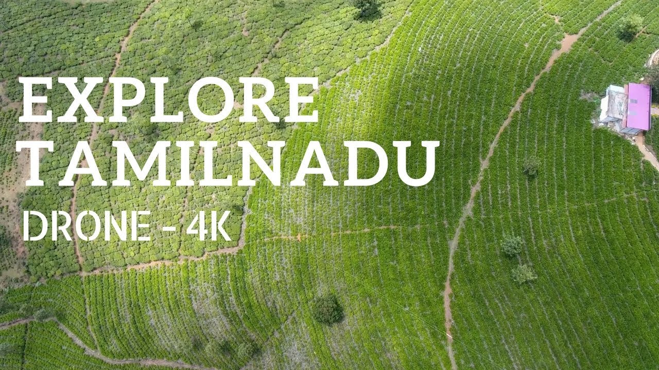 Amazing Tamil Nadu - DRONE Perspective in 4K !