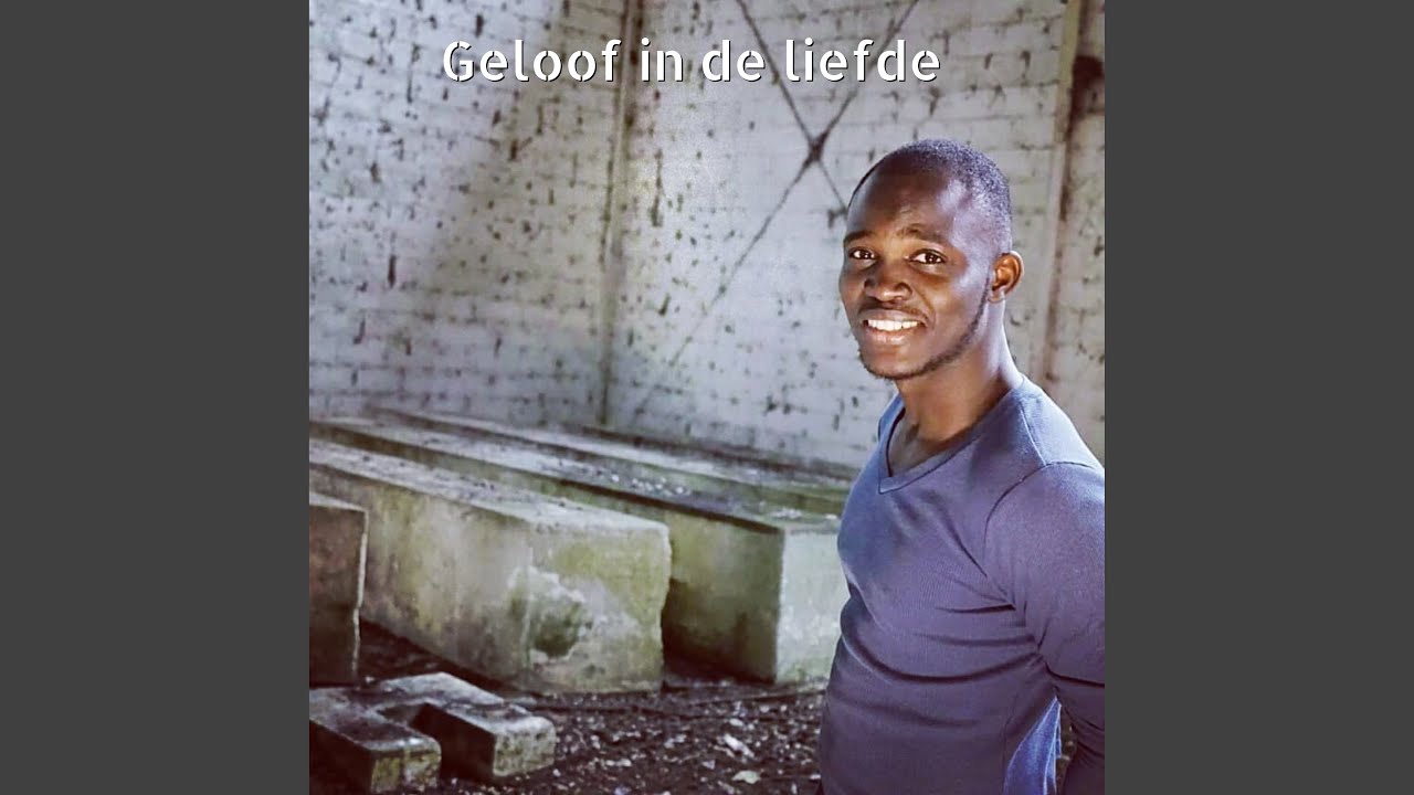 Geloof In De Liefde