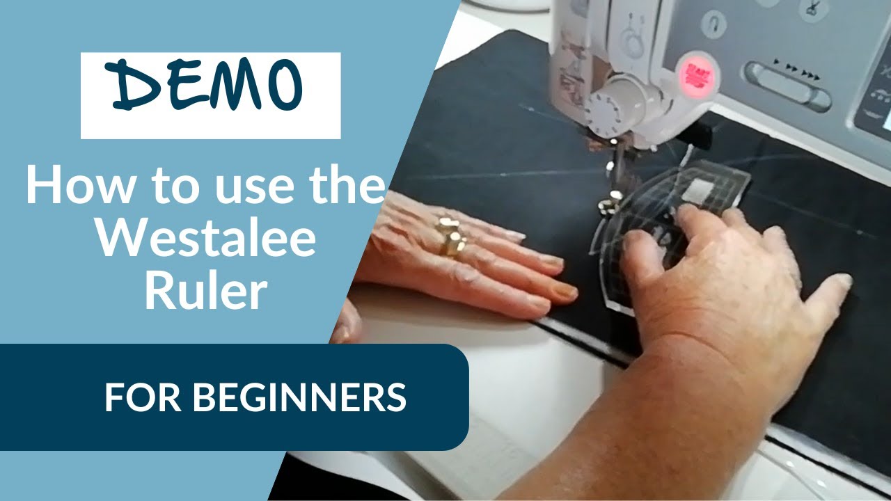 How To Use The Westalee Ruler - for beginners