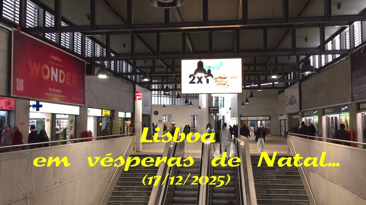 Lisboa em vésperas de Natal... - 17/12/2025