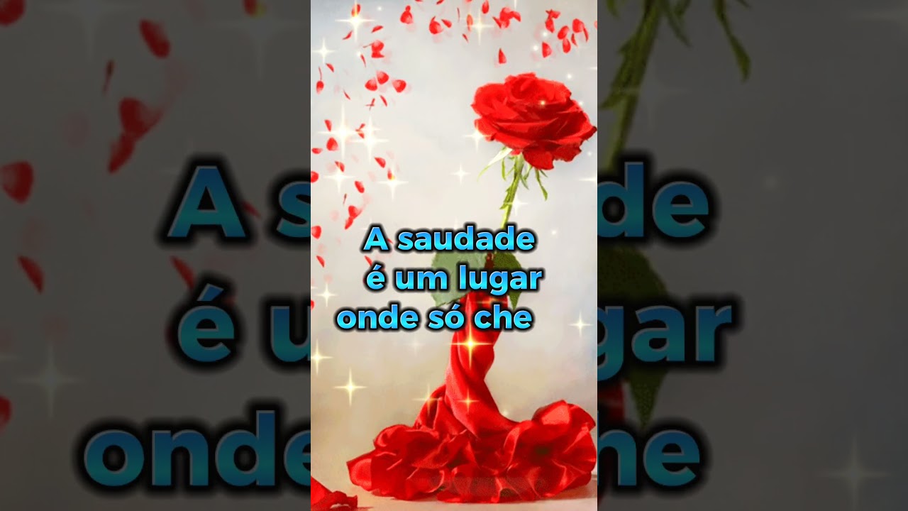 ❣Saudade &eacute; s&oacute; pra quem sabe Amar💌#whatsapp #amor #shorts