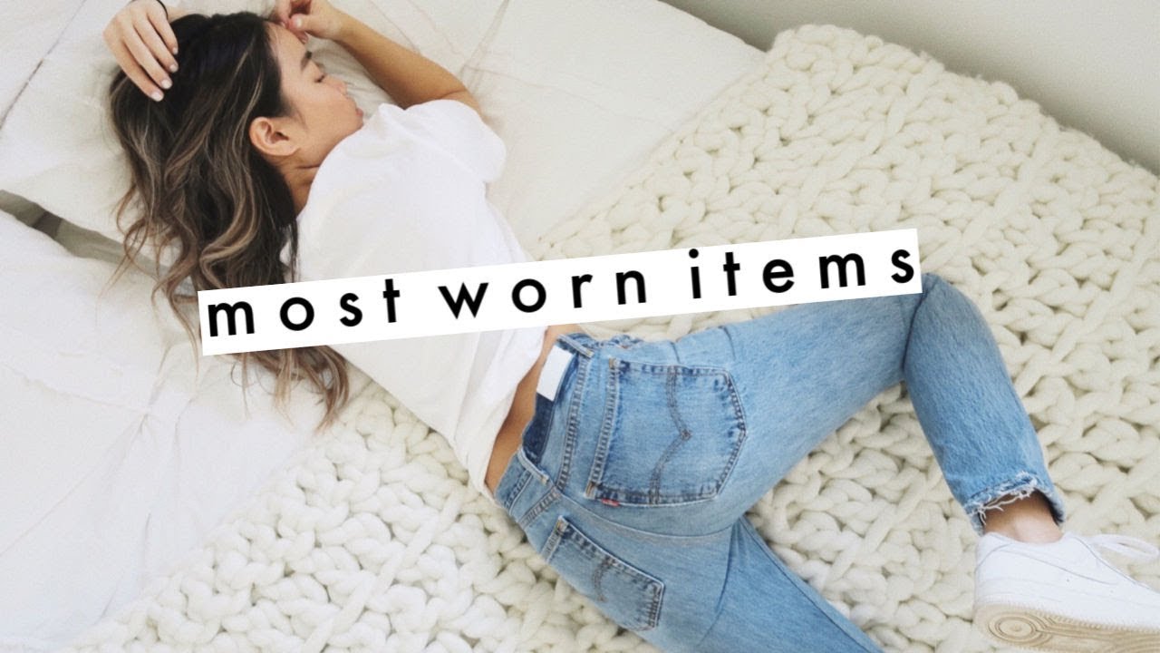 MOST WORN ITEMS | Best Style & Wardrobe Staples