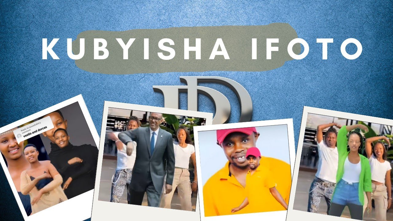 UKO BABYINISHA IFOTO (byinisha Ibyamamare)