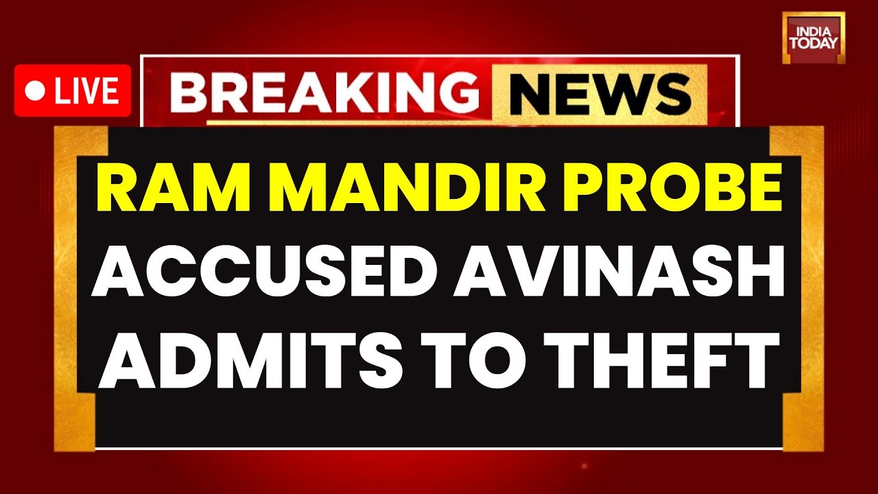 Ram Mandir Donation Theft LIVE: Accused Avinash Admits To Buying Car With Stolen Donations