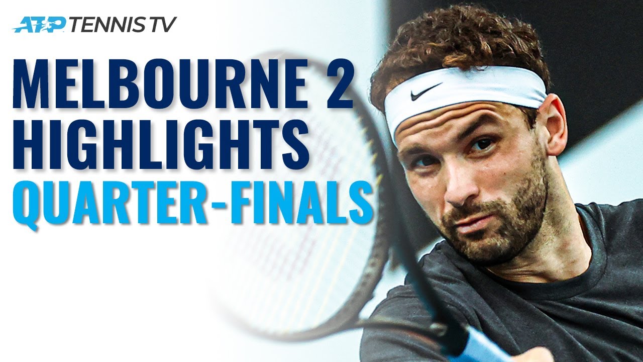 Evans vs Coric; Moutet vs Dimitrov | Melbourne 2 2021 Quarter-Final Highlights