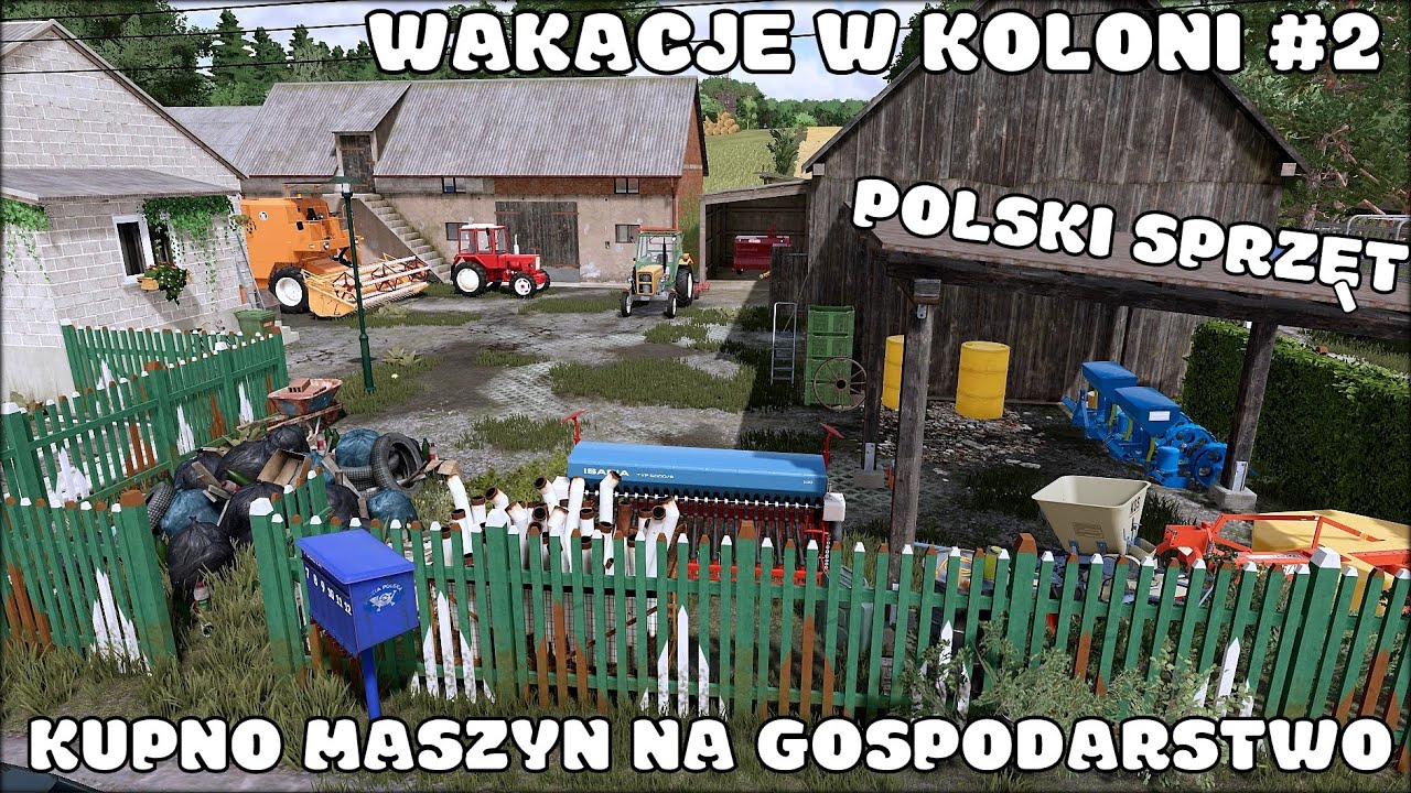 KUPNO i TRANSPORT MASZYN 🔥 Wakacje w Koloni #2 🔥 Polska Wieś 🔥 FS 22 🔥 Piękny klimat🔥POLSKIE MASZYNY