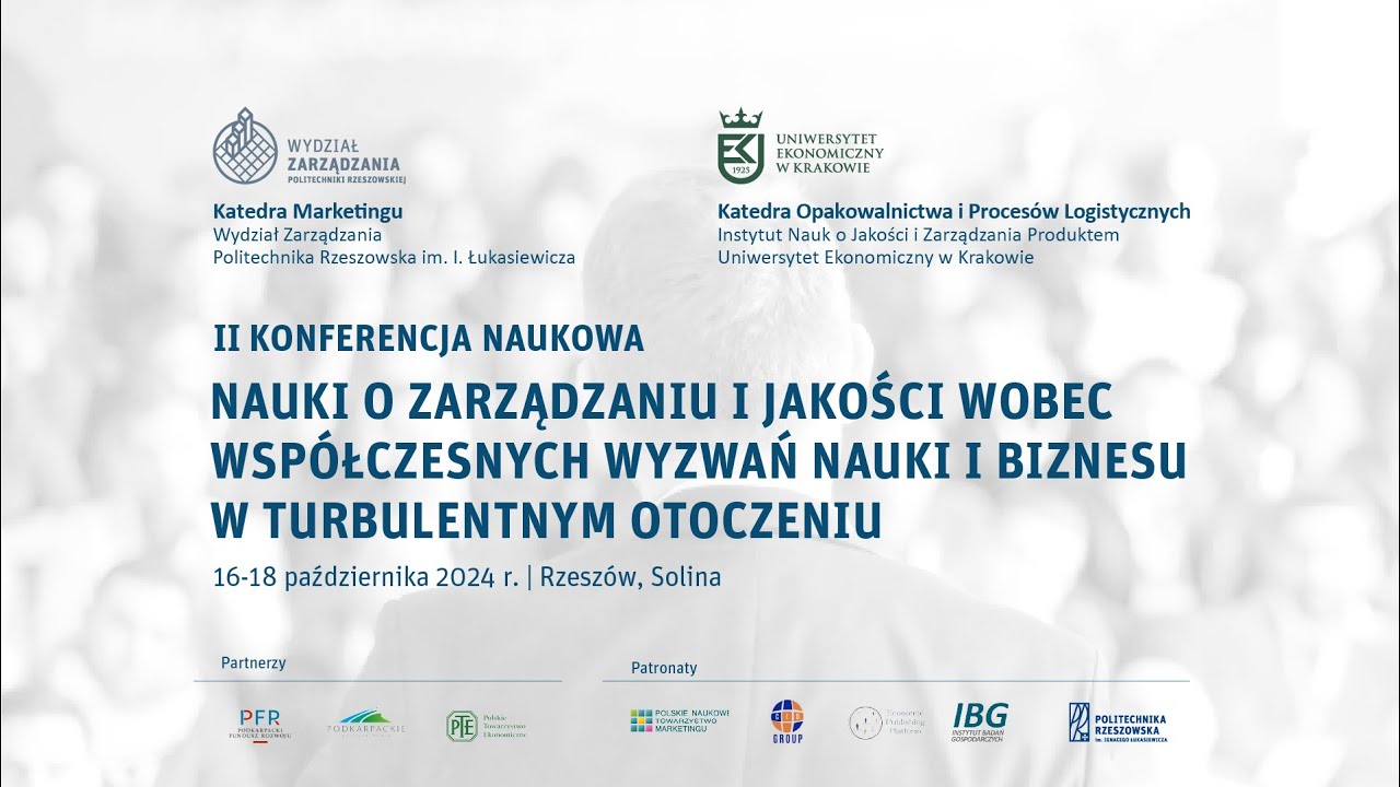 „NAUKI O ZARZĄDZANIU I JAKOŚCI WOBEC WSPÓŁCZESNYCH WYZWAŃ NAUKI I BIZNESU W TURBULENTNYM OTOCZENIU”
