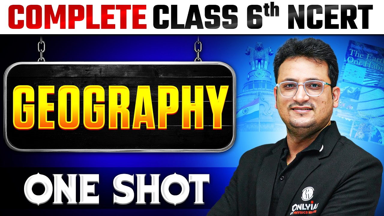 Complete Geography in 1 Shot | Class 6th NCERT | Free NCERT Series | UPSC