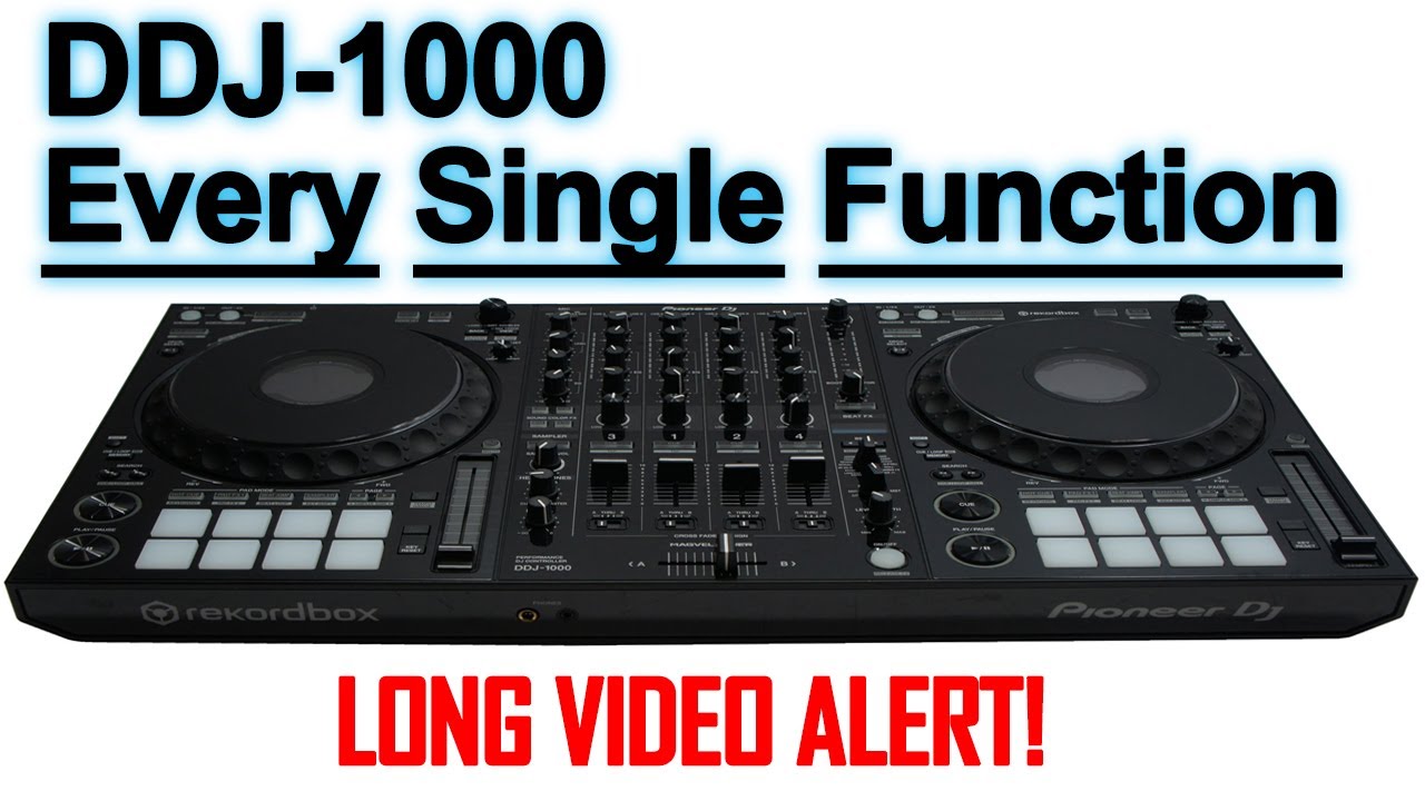 DDJ-1000 Demo/Review of Every Single Button + Function -- Exhaustive Review. LONG VIDEO ALERT!