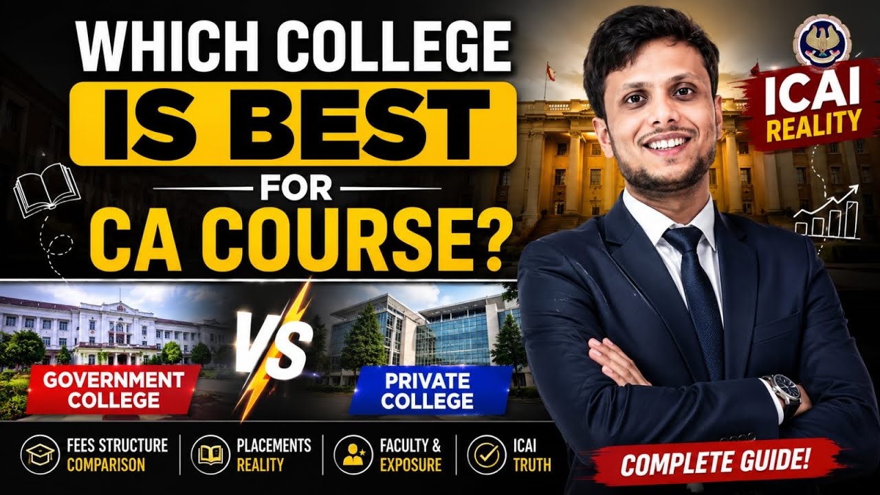 Best College for CA Course? Government vs Private College | CA After 12th | ICAI Reality