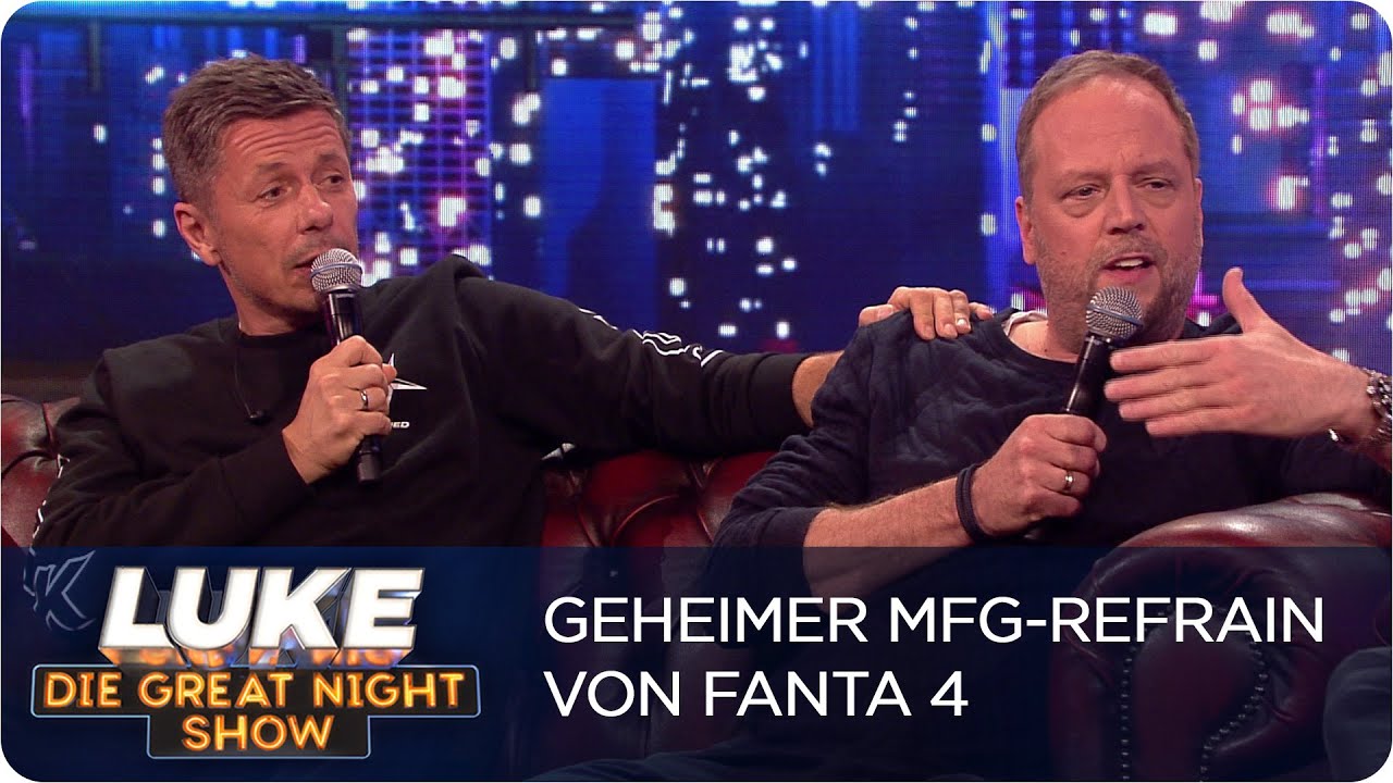 Wie MfG von Fanta 4 eigentlich klingen sollte | LUKE! Die Greatnightshow