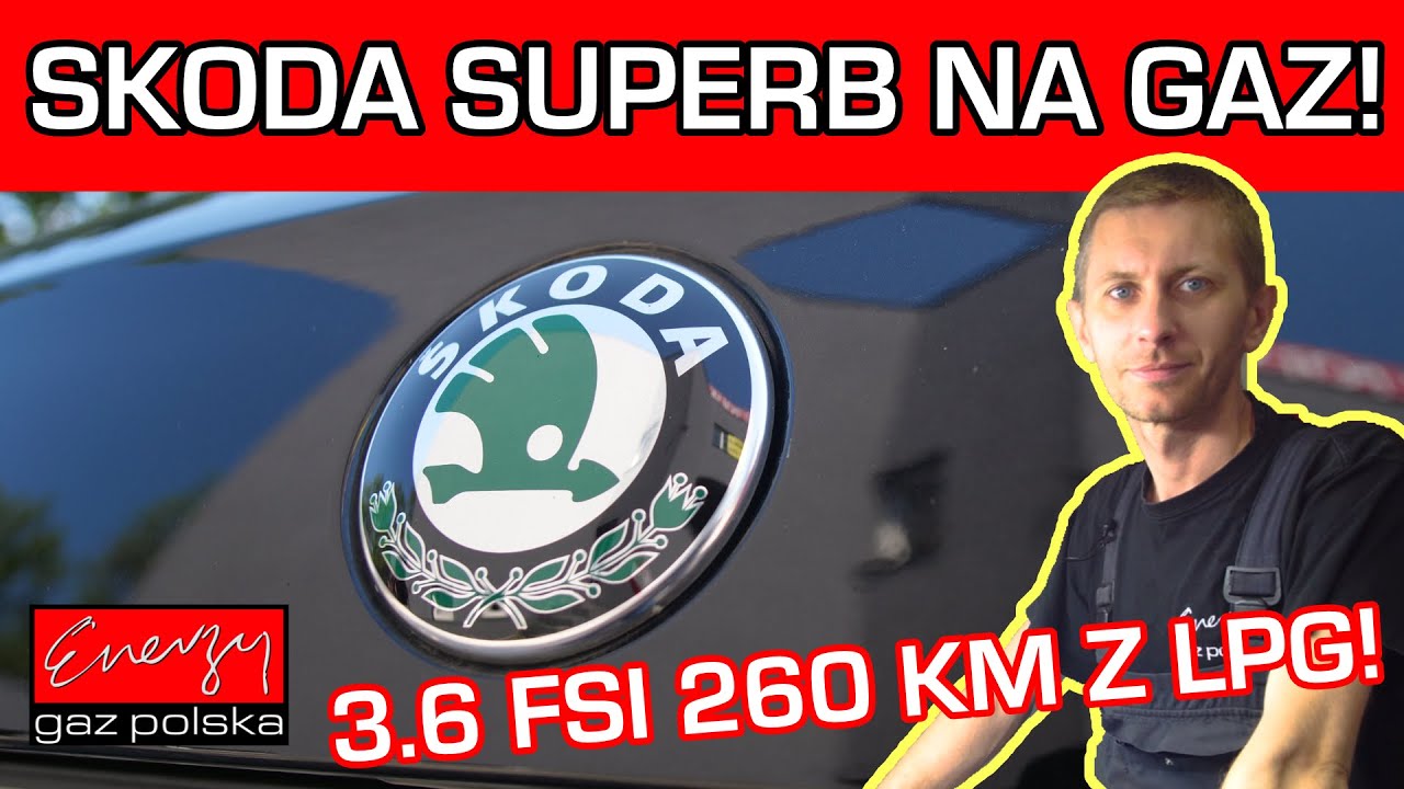 Skoda Superb 3.6 LPG FSI 260KM bezpośredni wtrysk z 2013 roku z  BRC SDI 2.0 w Energy Gaz Polska!