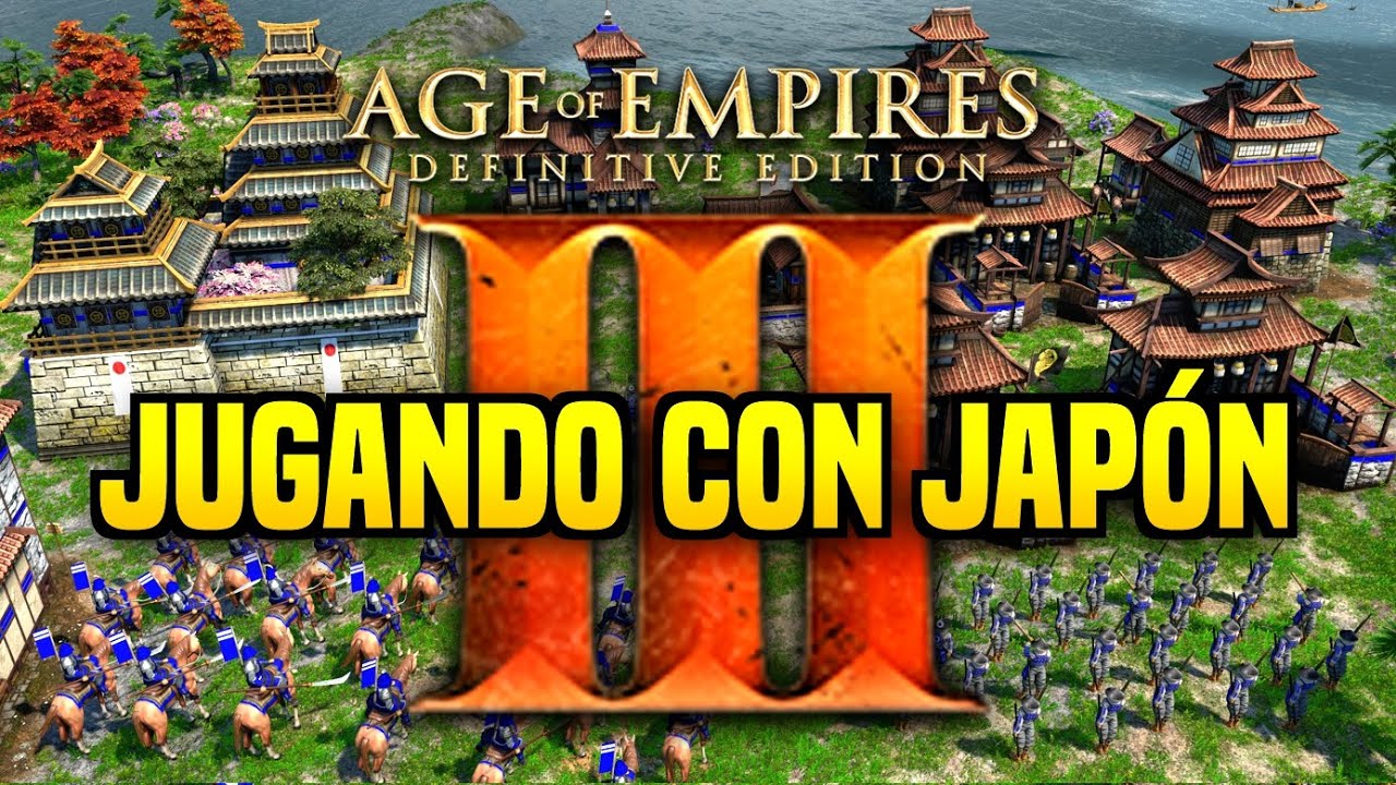 AGE of EMPIRES 3: El RETORNO de los JAPONESES