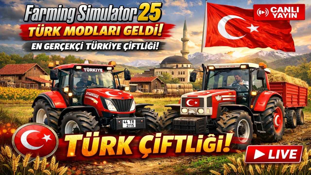 FS25 Türk Modları GELDİ! En Gerçekçi Türkiye Çiftliği!