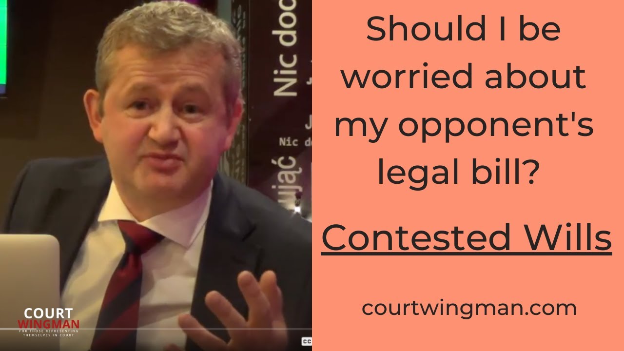 Should I be worried about my opponent's legal bill? Inheritance Act Claims