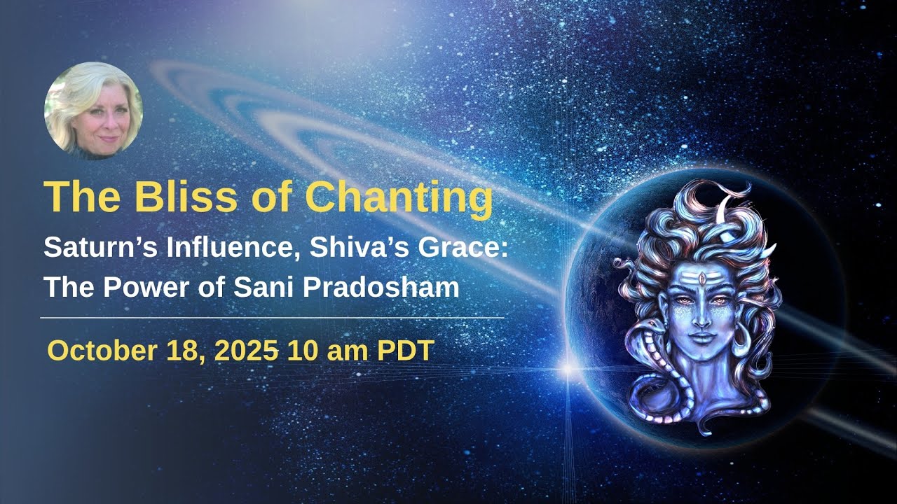 Bliss of Chanting - Saturn's Influence, Shiva's Grace: the Power of Sani Pradosham
