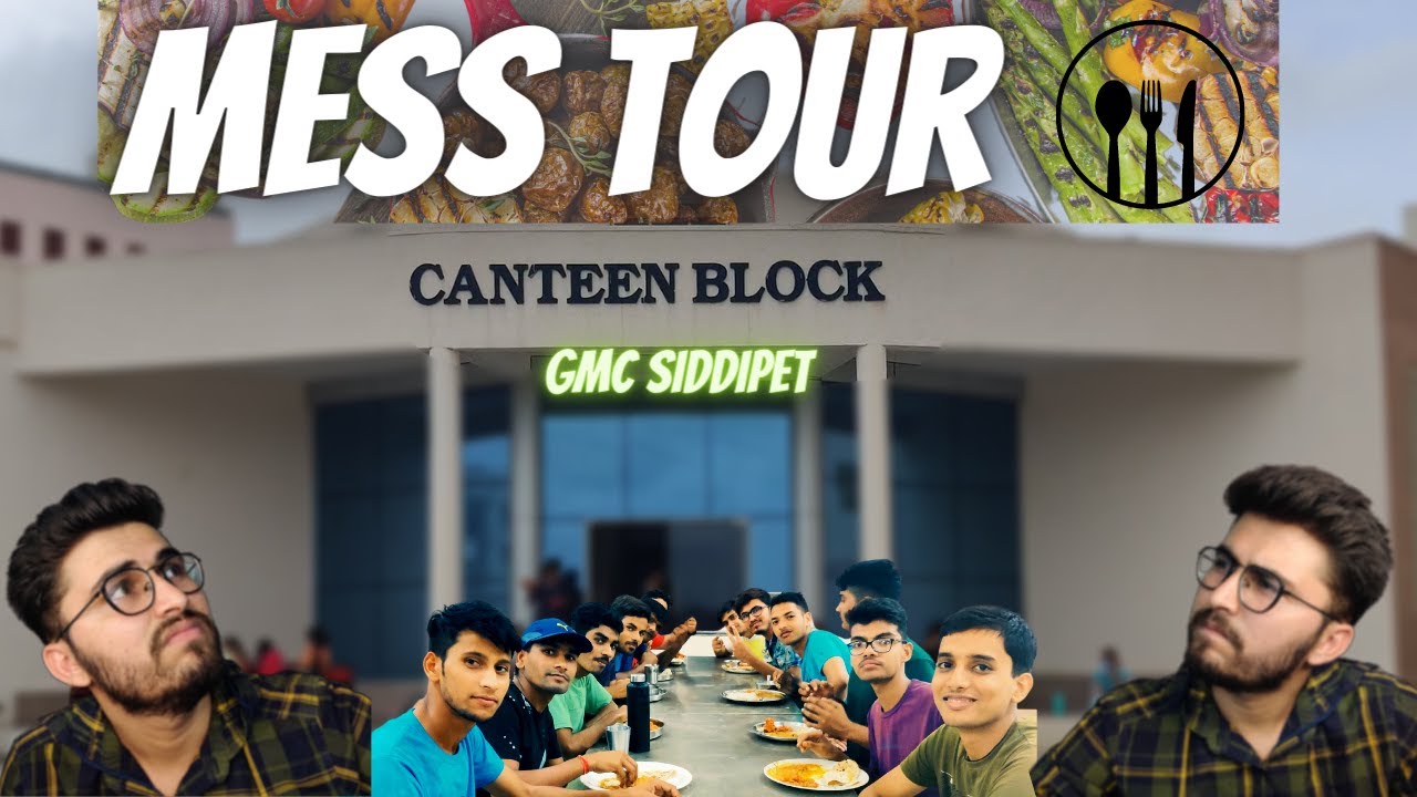 GMC Siddipet MESS Tour😋 | Dj Being Medico