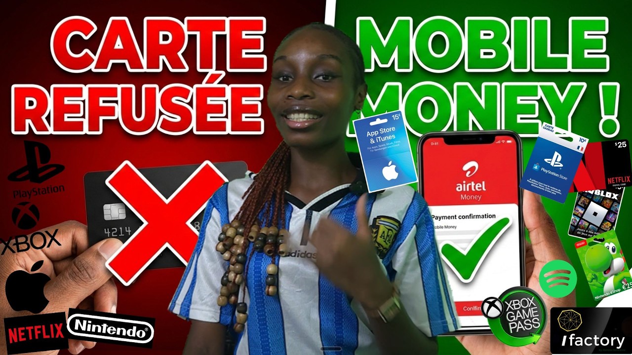 Comment payer Netflix et vos Jeux Vid&eacute;o SANS carte bancaire en Afrique ? (Guide Complet)