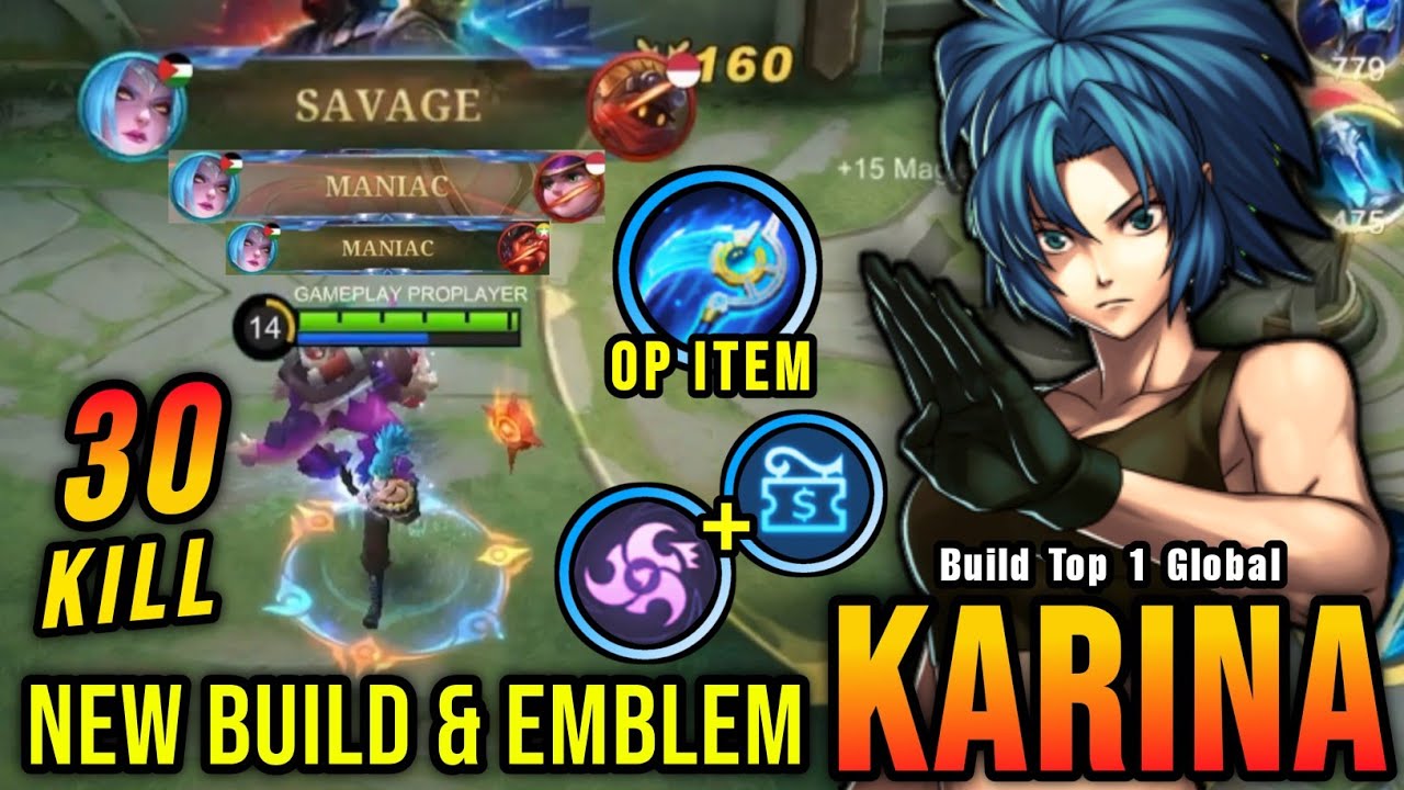 SAVAGE + 3x MANIAC!! 30 Kills Karina New Build and Emblem!! - Build Top 1 Global Karina ~ MLBB