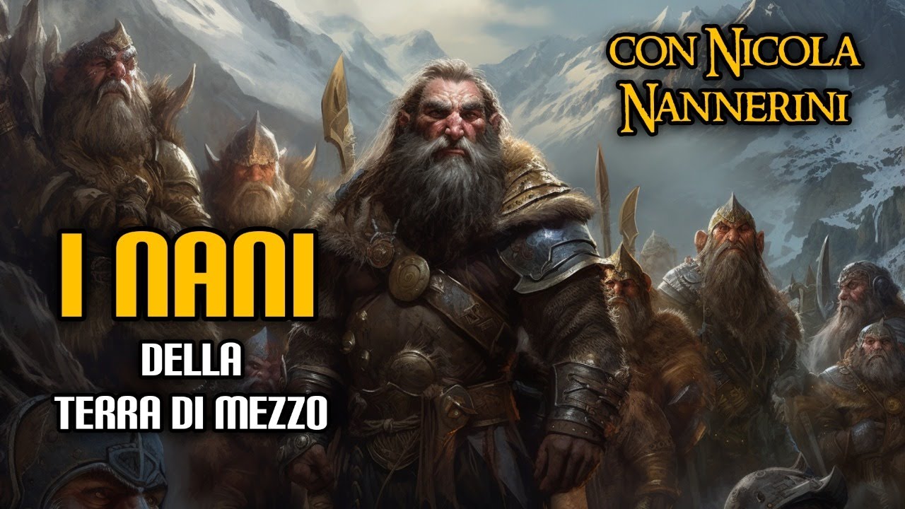 I Nani della Terra di Mezzo (con Nicola Nannerini)