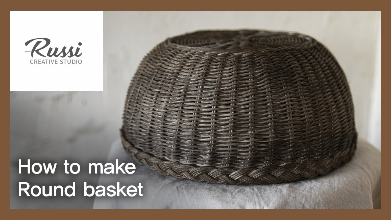 Rattan Craft Hobby Online Class 104: Make rattan round basket,wicker craft,cane