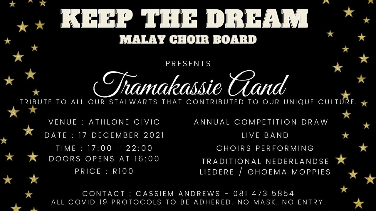 Keep The Dream Malay Choir Board Presents Tramakassie Aand
