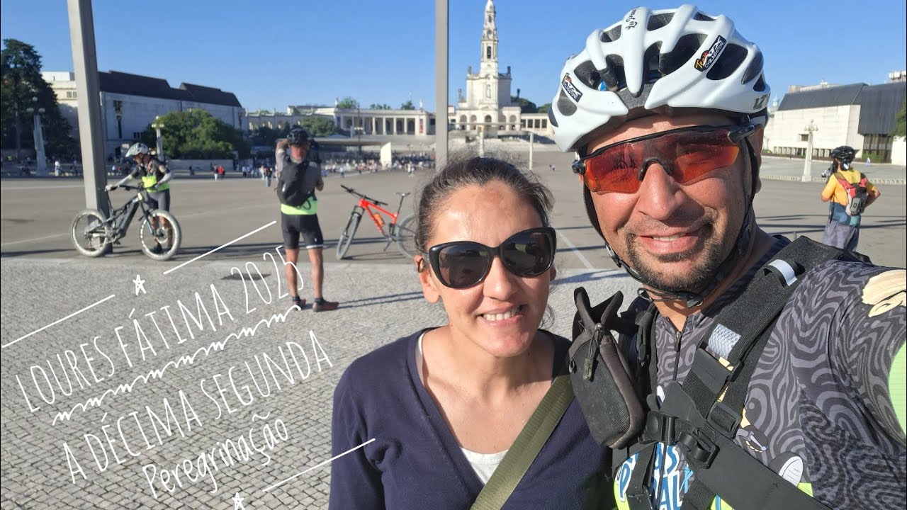 24-05-2025 - Loures Fátima 2025...A Décima Segunda Peregrinação. BTT
