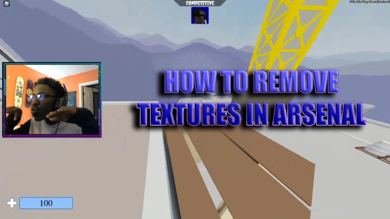 How To Remove Textures In Arsenal!