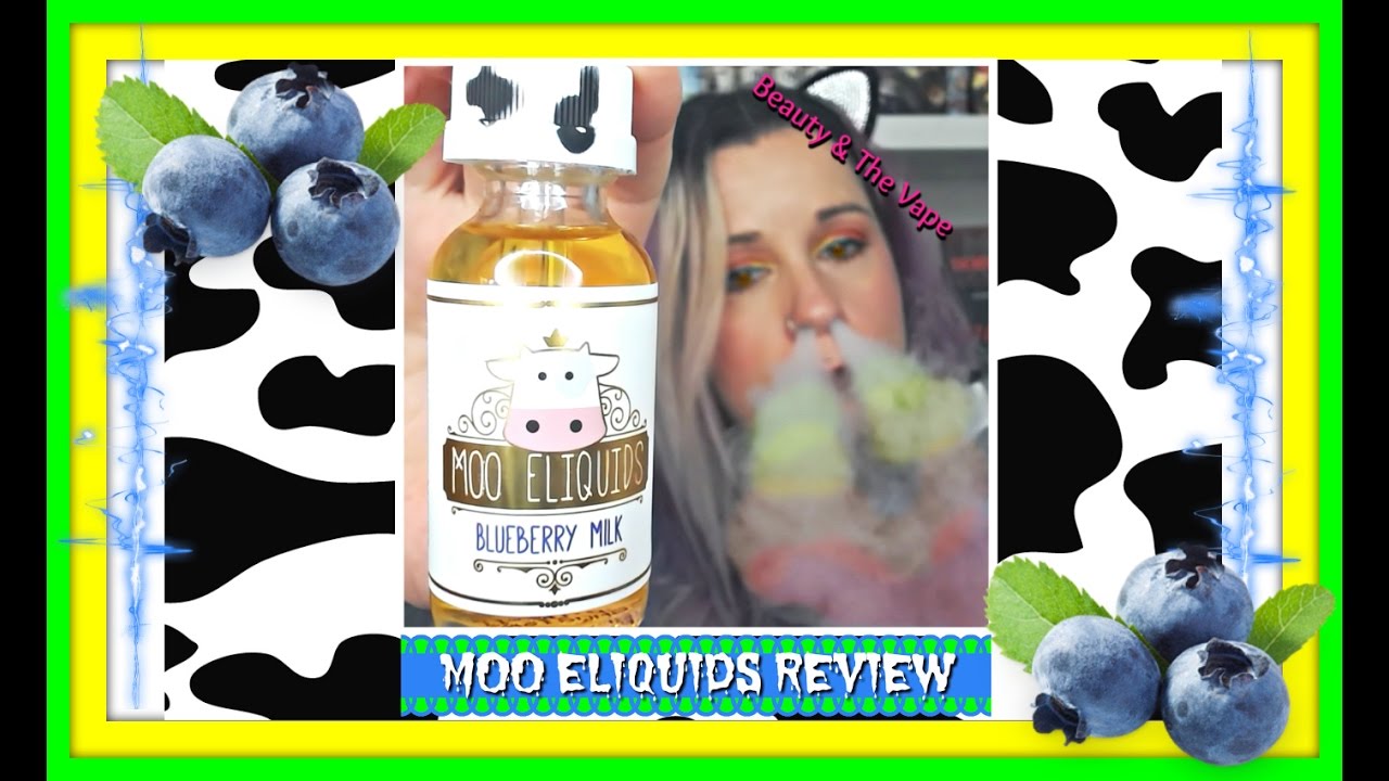 💋BLUEBERRY MILK BY MOO E LIQUIDS REVIEW #beautyandthevape💋