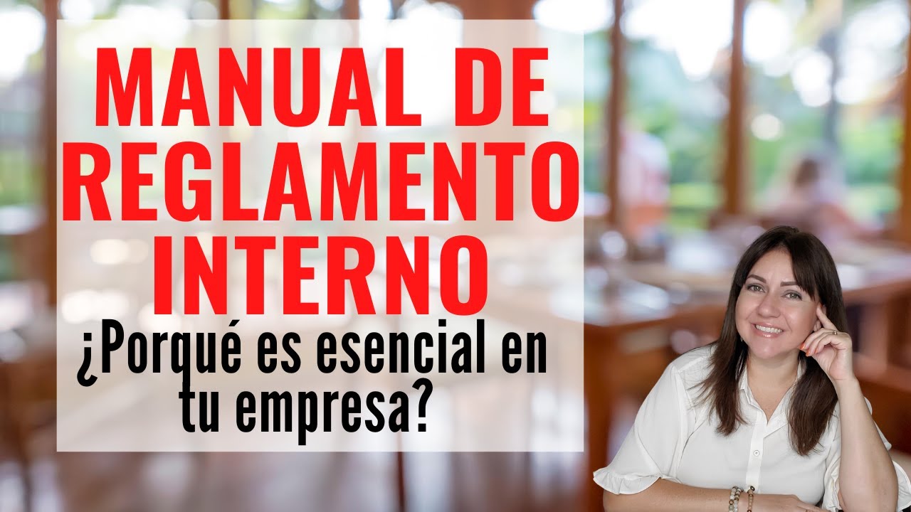 Importancia del Manual de Reglamento Interno