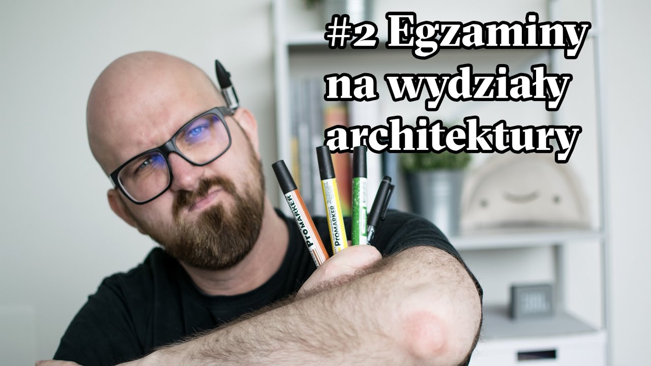 #2 Egzaminy na studia architektoniczne