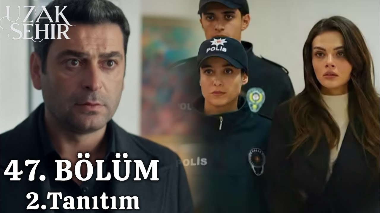 مسلسل المدينة البعيدة الحلقة 47 الإعلان 2 | عليا آلبورا أنت رهن الإعـ تقال! 