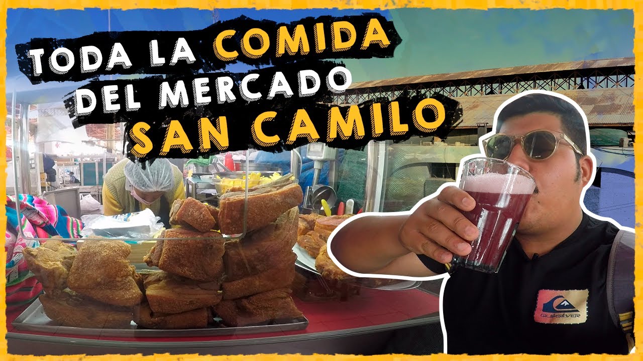 Probando lo mejor del MERCADO SAN CAMILO - Vamos a Comer AREQUIPA