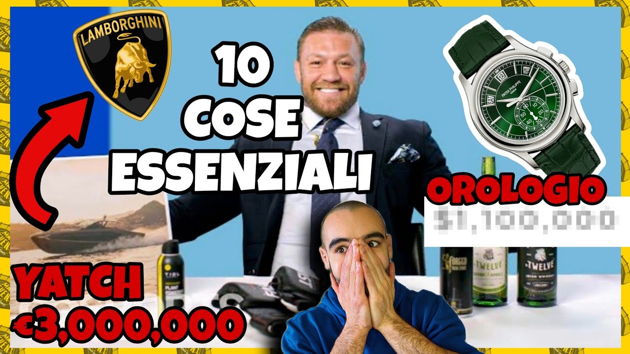 10  (costosissime) COSE senza le quali CONOR MCGREGOR non può vivere