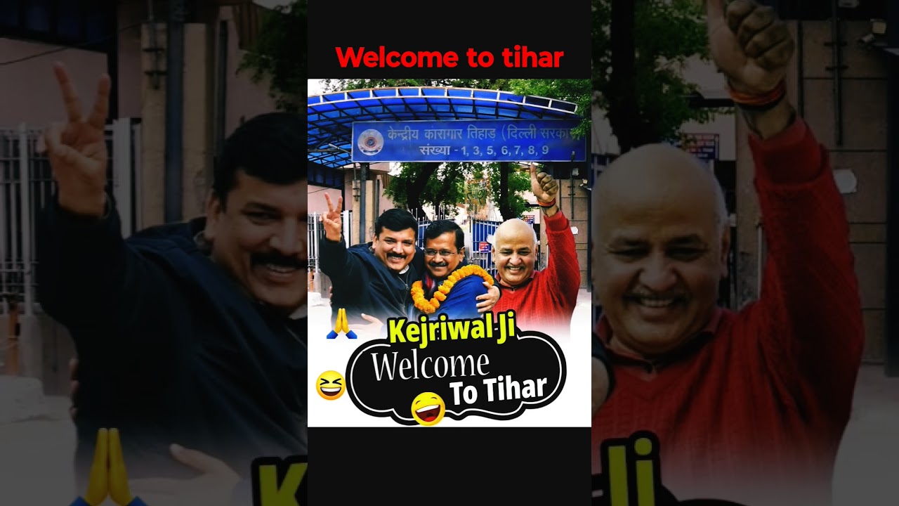 welcome tu Tihar#kejriwal #Sanjay Singh#manishsisodia +#Rahul Gandhi Palash Pappu #kejriwal